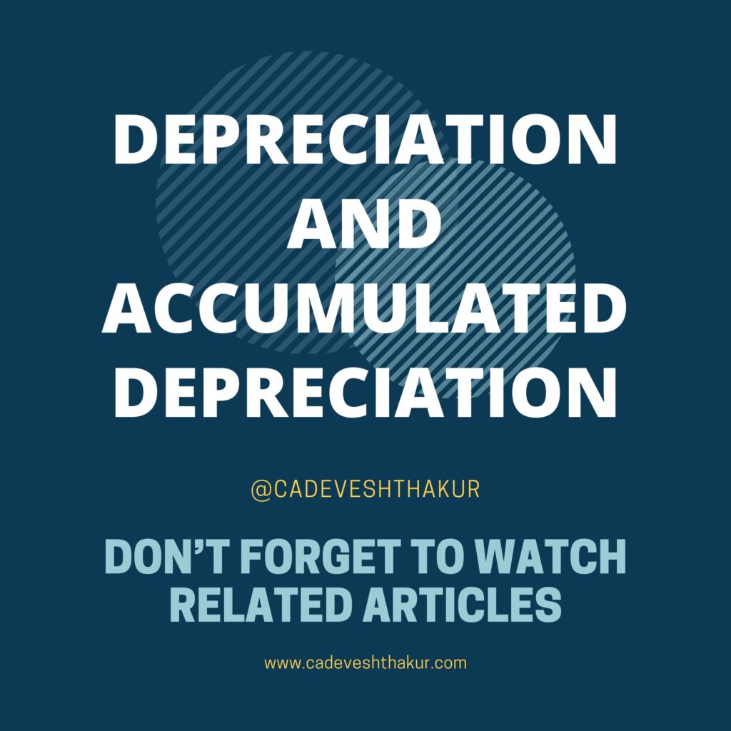 Depreciation and Accumulated Depreciation